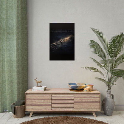 Chained to Cause and Effect Poster — Cosmic Chain Motivational Wall Art