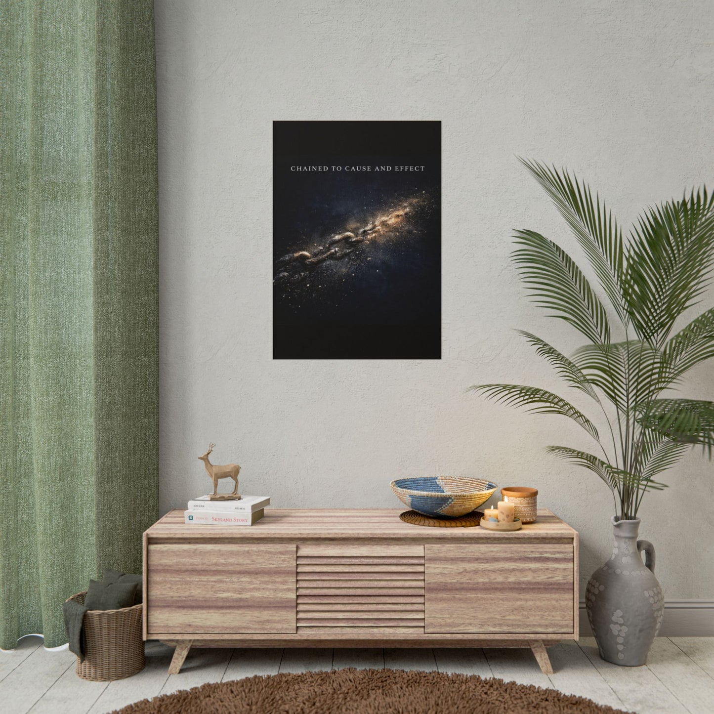 Chained to Cause and Effect Poster — Cosmic Chain Motivational Wall Art